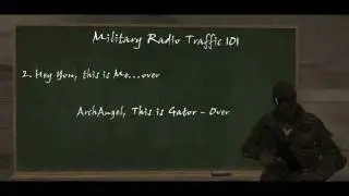 Military Radio Traffic 101- A Machinima How To