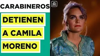 Detienen a cantante Camila Moreno en el centro de Santiago
