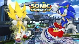 Sonic Generations Mod Part 94_ Sonic Free Riders Sonic Mod