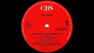 Cock Robin - Just Around The Corner (Special Version) 1987