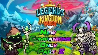 LEGENDS OF KINGDOM RUSH. NECROMANCER AND ASHERVAN ENCHANTRESS ONLY CHALLENGE PART 2. [NORMAL]. MOD.