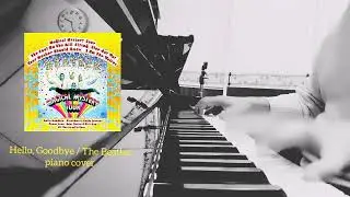 Hello, Goodbye / The Beatles piano cover