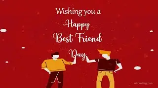 Best Friend Day || Wishes, Messages and Quotes || WishesMsg.com