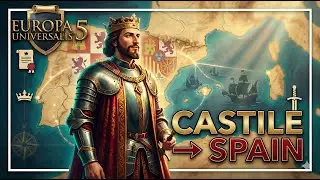 ЭТО САМАЯ СИЛЬНАЯ НАЦИЯ В EU5? | Геймплей за Кастилию | Europa Universalis 5, эпизод 1