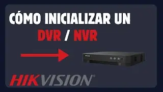 Configuración Inicial de cero de un DVR / NVR Hikvision 👨‍💻