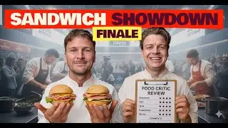 The Sandwich Showdown Finale! Episode 4