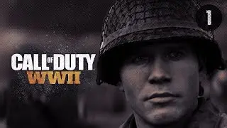 ДЕНЬ ВЫСАДКИ ► Call of Duty: WW II #1