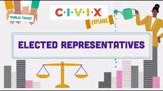 CIVIX объясняет: избранные представители