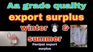 panipat export surplus made in korea and made in Dubai aa grade quality