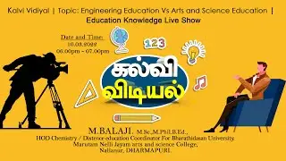 Kalvi Vidiyal |Topic: Engineering Education Vs Arts and Science Education| Education Knowledge Live