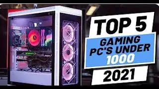 Top 5 BEST Gaming PCs Under 1000 of [2021] | Prebuilt Gaming PC Under 1000