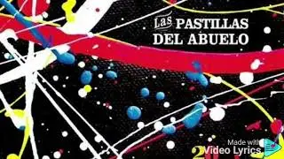 Azucar impalpable (LETRA) - Las pastillas del abuelo