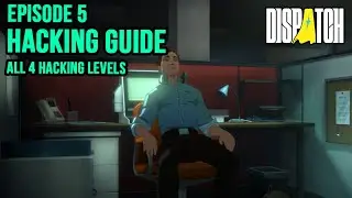 Ep5: All 4 Hacking Levels in Dispatch Episode 5. Helpful for the H4ck3d by R0b3rt Achievement 💻