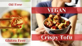 How to Make Crispy Tofu | Vegan Oil Free with an Air Fryer | Whole Food Plant Based