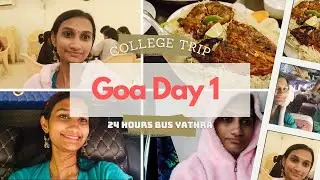 Final year college trip|Day 1 at Goa