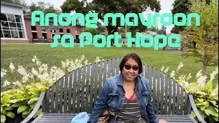 Discovering Town of Port Hope  (part1)