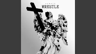 Wrestle