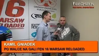 Kamil Gniadek po walce na gali FEN 16 Warsaw Reloaded