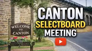 Canton Select Board Meeting 12/30/25