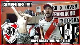 River vs Central Cordoba | Reacciones de un Hincha de River | Final Copa Argentina 2019