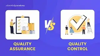Quality Assurance Vs Quality Control - What's The Difference? | QA vs QC | The Knowledge Academy