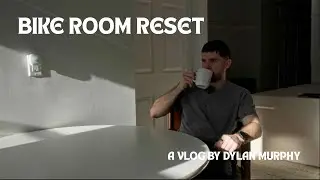 Bike room reset - A VLOG by Dylan Murphy