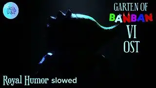 Royal humor - slowed