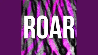 Roar (Radio Version)