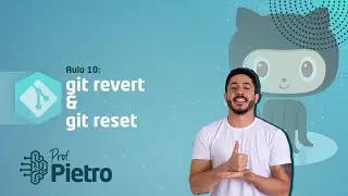 [Git and GitHub Course - 2023] Classroom 10: git revert & git reset