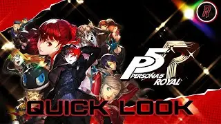 Persona 5 Royal - 1st Hour Quick Look! | REDPRISM CREW
