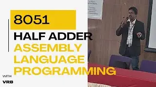 8051 Microcontroller Assembly Language Programming (Lecture-7)|Half Adder in 8051 Microcontroller