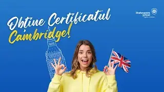 Cursuri de Limba Engleză dedicate Pregătirii Examenelor Cambridge - Shakespeare School