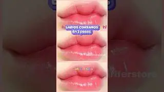 Labios coreanos s&uacute;per f&aacute;ciles ✨🎀💕 #maquillaje #tiktok #shortvideo #makeup #kawaii #aesthetic