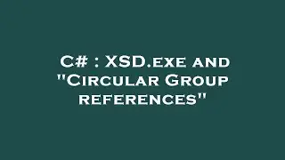C# : XSD.exe and 