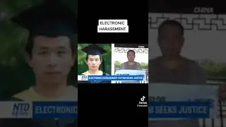 Media clip from Electronic harassment victims of China