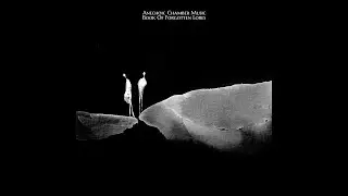 Anechoic Chamber Music - Book Of Forgotten Lores - Album Transmission