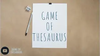 Game of Thesaurus | The Power of Words