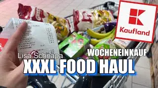 XXXL FOOD HAUL | KAUFLAND | WOCHENEINKAUF | ANGEBOTE |