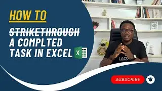 How to Strikethrough a Completed Task in Excel