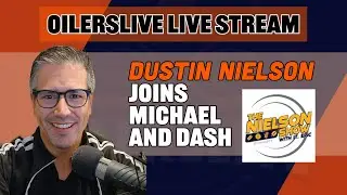 Dustin Nielson Edmonton Oilers Oilerslive Tuesday