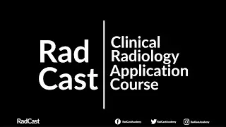 Smash Your UK Clinical Radiology Application: The RadCast Clinical Radiology Application Course!
