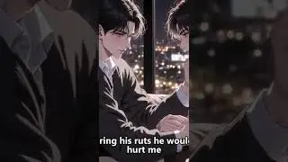 #Alpha Ceo in love😘#truelovestory #loveforever_whatsapp_status🔥😍💪👏 #bl #Gl #manhwa #manga #webtoon😘😇