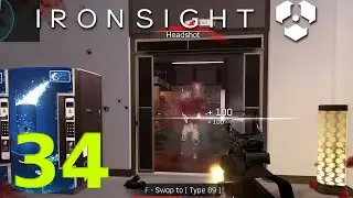 Let's Play - Ironsight - Episode 34