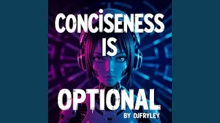 Conciseness is Optional (Edit)
