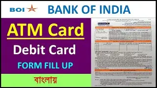 Bank Of India ATM Card Form Fill Up/How To Fill Up Bank Of India Debit Card Form/BOI Debit Card Form