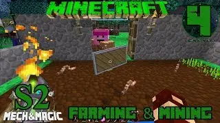 Mech & Magic Official Server | S2 | Farming & Mining - Part 4 w/ VKay