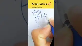 Arooj Fatima name signature || A stylish signatures #arooj #fatima #signature #youtube #short #yt