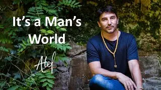 Atef - It's a Man's World (James Brown) Vid&eacute;o Lyrics #cover