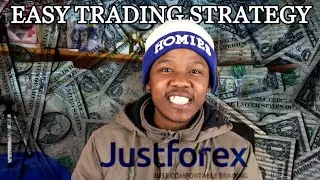 Easy Forex Strategy | JustForex Review