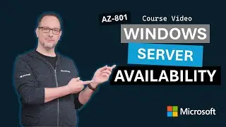 Implementing Windows Server high availability AZ-801 | Episode 4